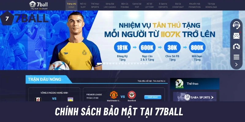 Chính sách bảo mật tại 77ball như thế nào?