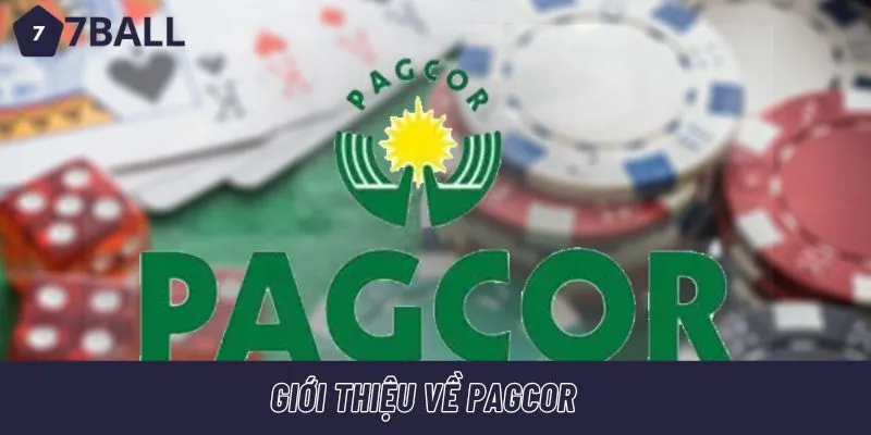 PAGCOR là Philippine Amusement and Gaming Corporation