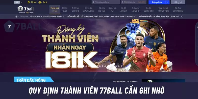 Quy định thành viên 77ball cần ghi nhớ